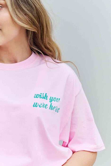 WISH YOU WERE HERE Graphic Tee