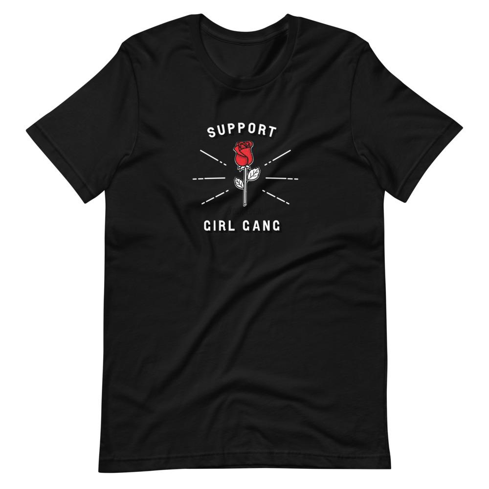 SUPPORT YOUR LOCAL GIRL GANG Tee