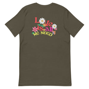LOVE IS ALL WE NEED Graphic Tee