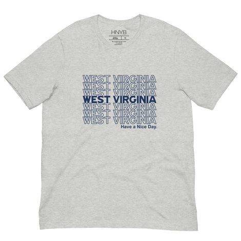 WEST VIRGINIA Have a Nice Day Tee