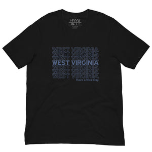 WEST VIRGINIA Have a Nice Day Tee